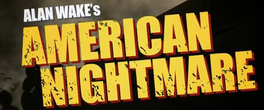 Alan Wake's American Nightmare